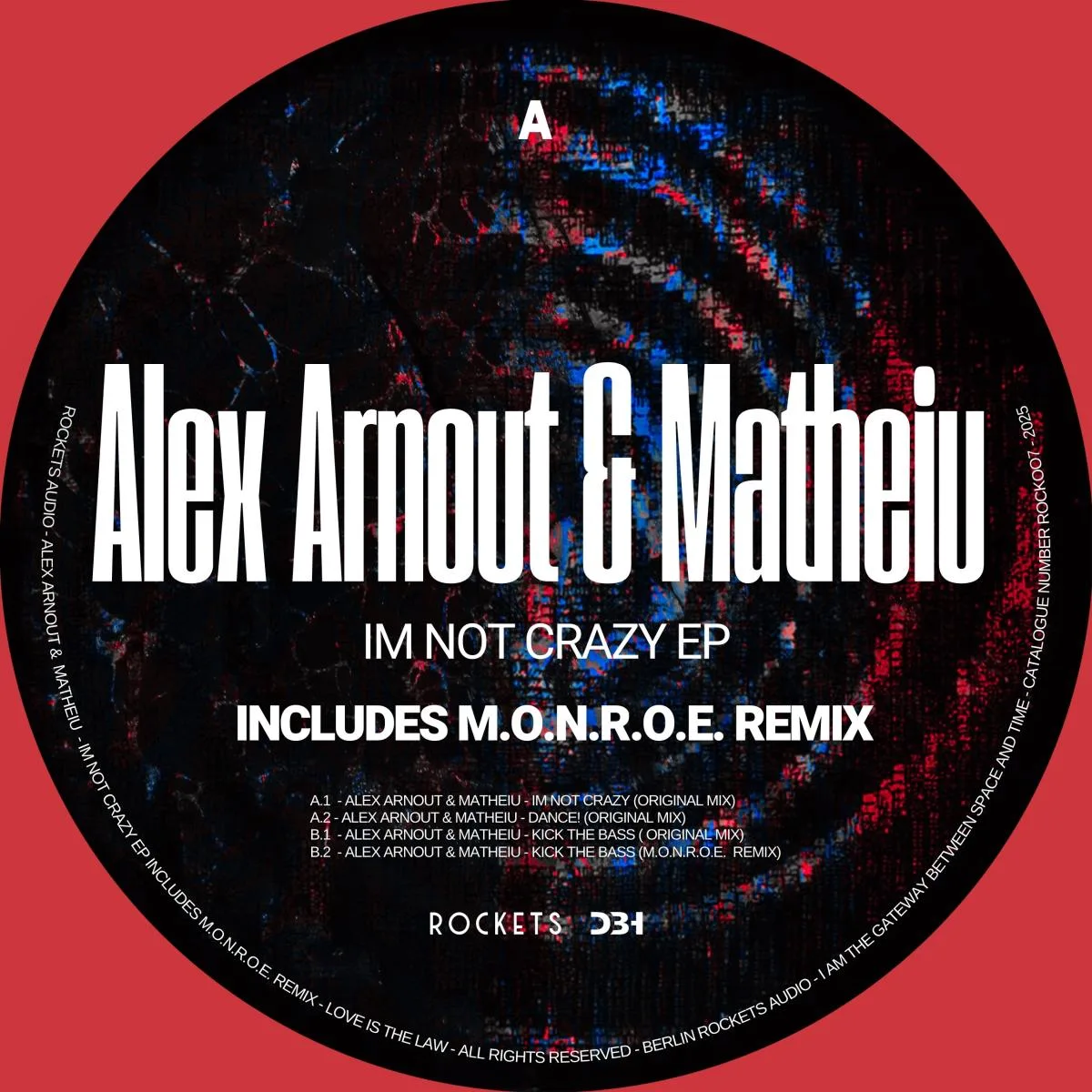 Alex Arnout & Matheiu — I'm Not Crazy EP
