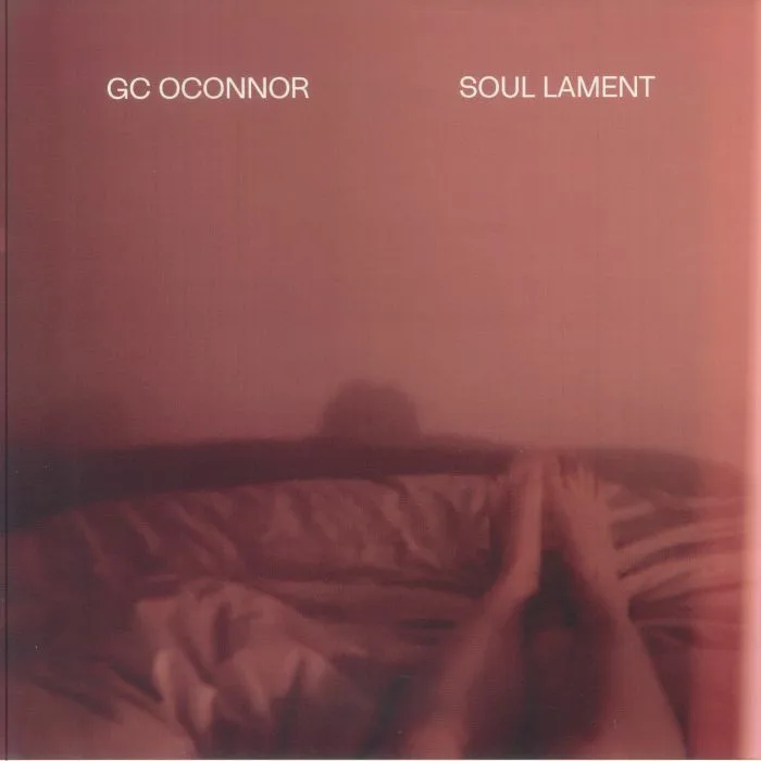 GC OCONNOR — Soul Lament