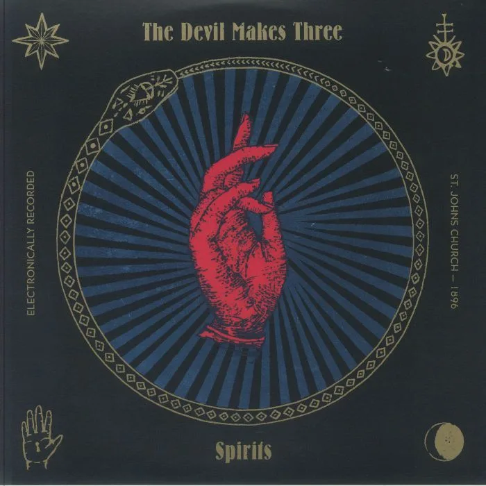 The DEVIL MAKES THREE — Spirits