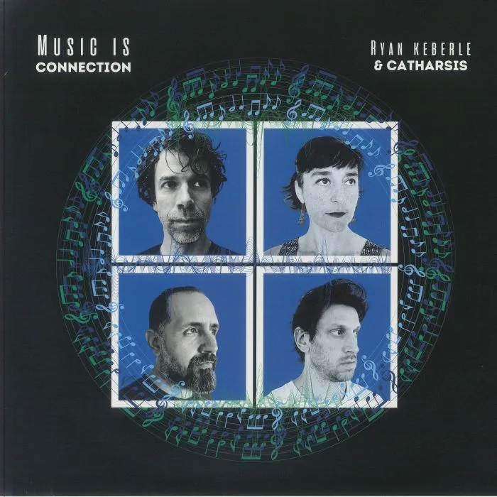Ryan KEBERLE & Catharsis — Music Is Connection