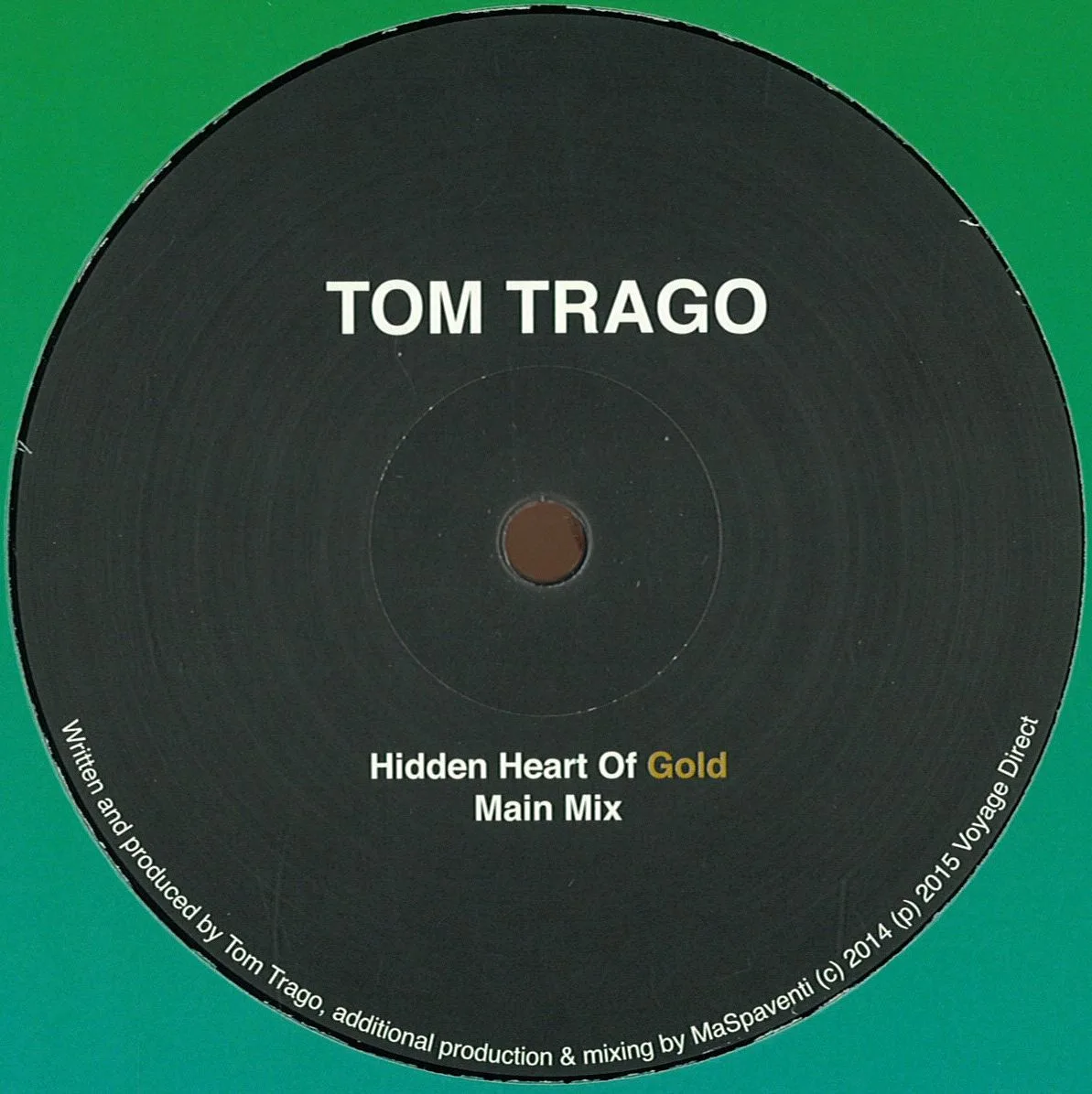 Tom Trago — Hidden Heart Of Gold