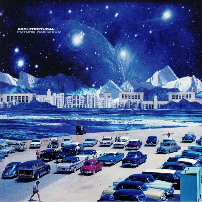 Front cover — ARCHITECTURAL — Future Was Disco
