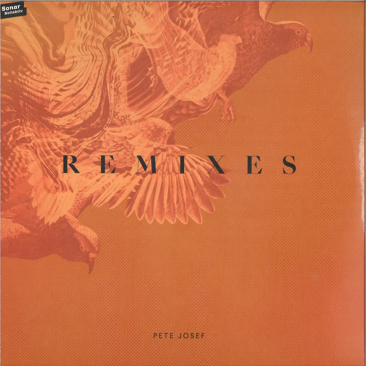 Pete Josef — REMIXES
