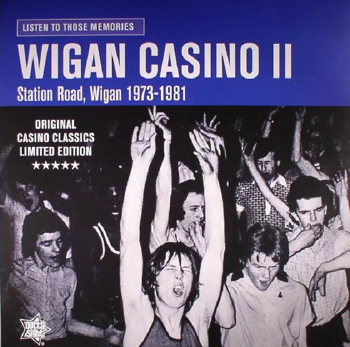 VARIOUS — Listen To Those Memories: Wigan Casino II: Station Road Wigan 1973-1981