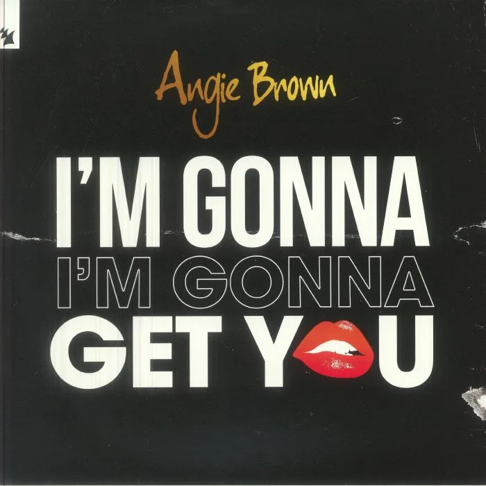 Лицевая сторона обложки — Angie BROWN — I'm Gonna Get You
