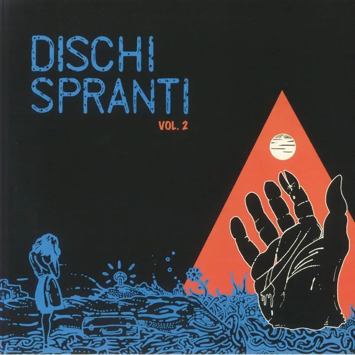 Лицевая сторона обложки — Marco SANTORO / MAX NOCCO / XXXV GOLD FINGERS aka MARCO ERROI / BUCK / GIORGIO LUCERI / MHADAN — Dischi Spranti Vol 2