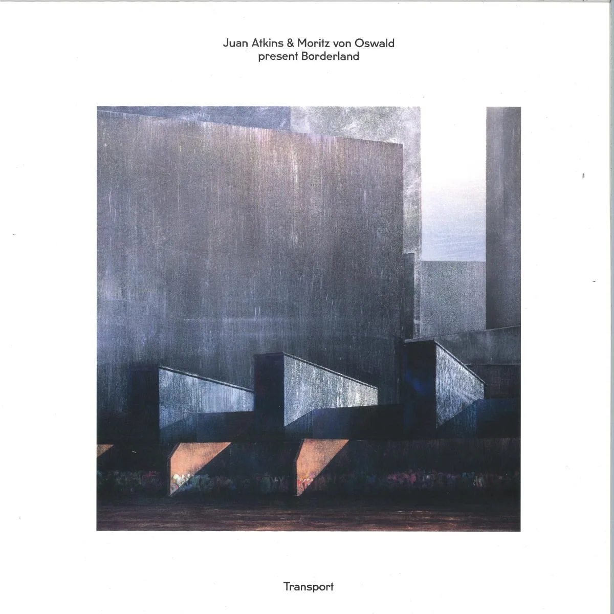 Juan Atkins & Moritz Von Oswald Present Borderland — Transport LP 2x12"