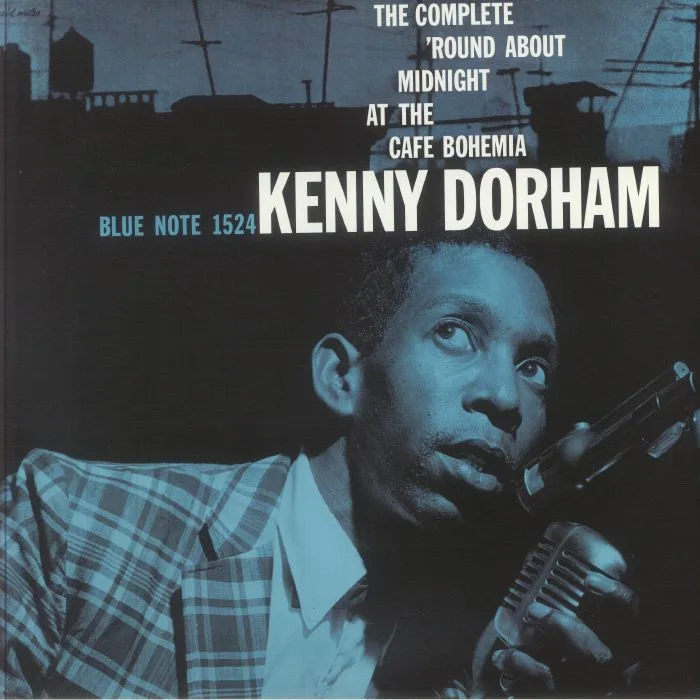 Front cover — Kenny DORHAM — The Complete 'Round About Midnight At The Cafe Bohemia (Blue Note Tone Poet Series)