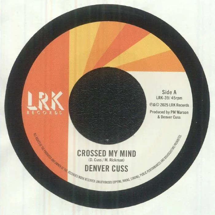 Denver CUSS — Crossed My Mind