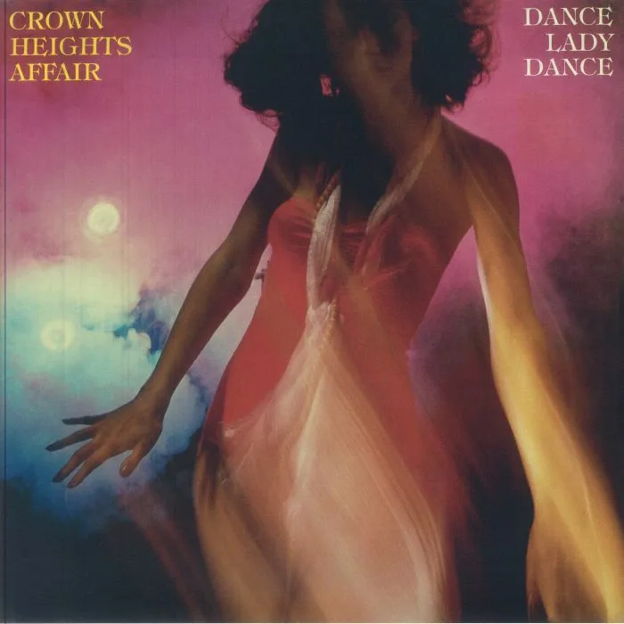 Лицевая сторона обложки — CROWN HEIGHTS AFFAIR — Dance Lady Dance (reissue)