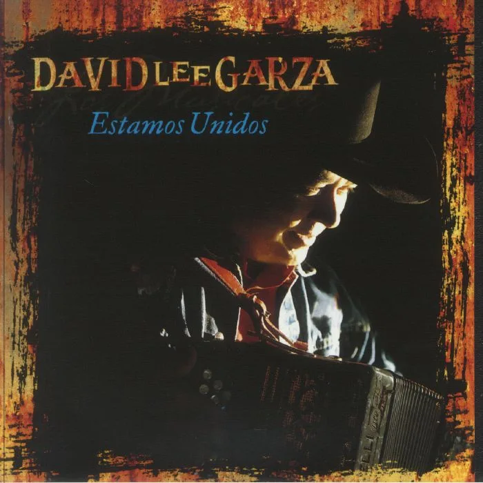 Лицевая сторона обложки — David Lee GARZA / LOS MUSICALES — Estamos Unidos