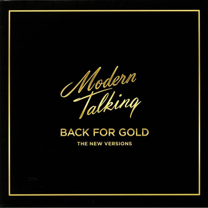 Front cover — MODERN TALKING — Back For Gold: The New Versions