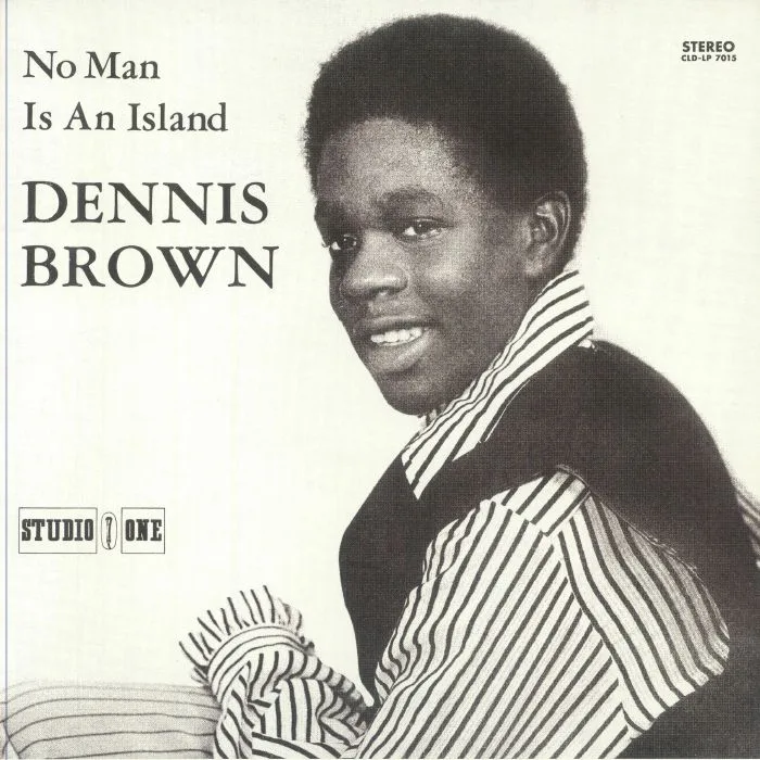 Dennis BROWN — No Man Is An Island