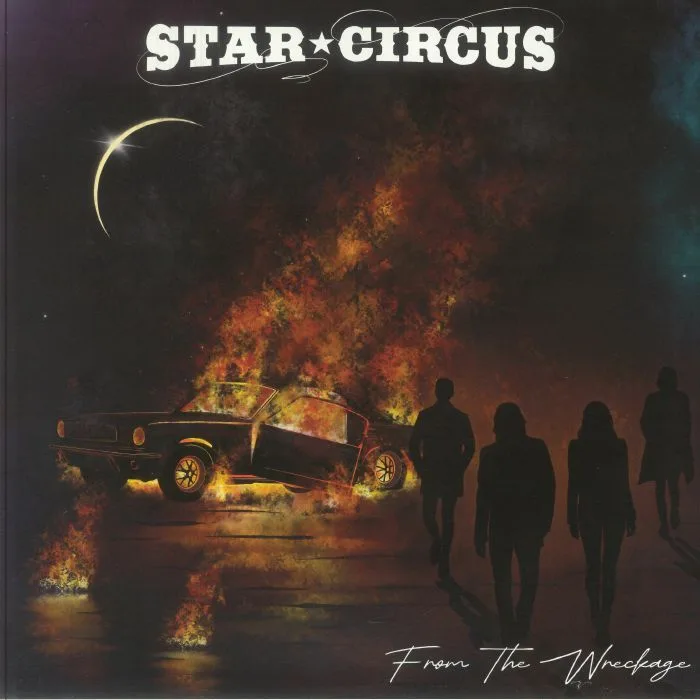 STAR CIRCUS — From The Wreckage