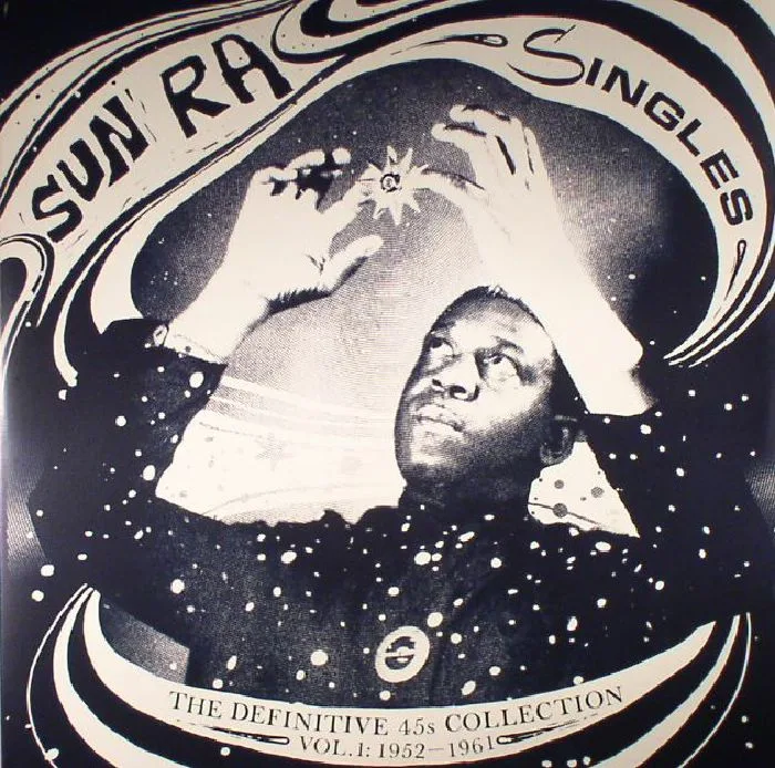 SUN RA / VARIOUS — Singles: The Definitive 45s Collection Vol 1:1952-1961