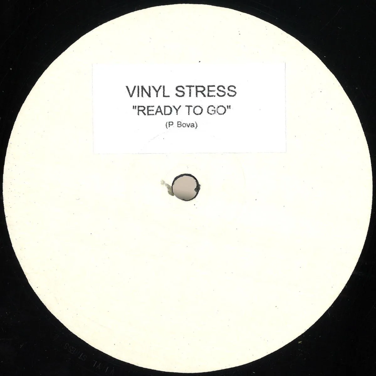 VINYL STRESS — READY TO GO