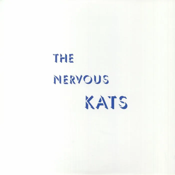 BAILEY'S NERVOUS KATS — The Nervous Kats (reissue)
