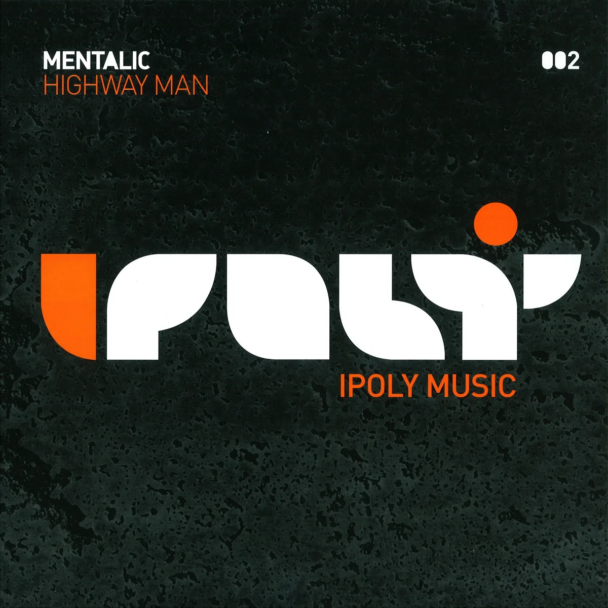 Mentalic — Highway Man