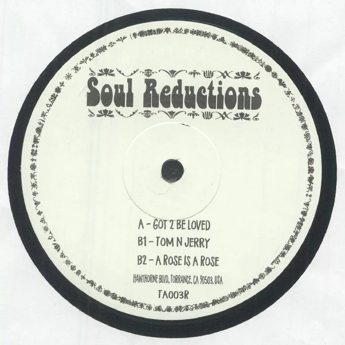 SOUL REDUCTIONS — Got 2 Be Loved