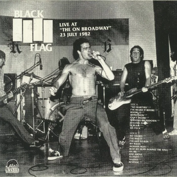 Обратная сторона обложки — BLACK FLAG — Live At The On Broadway 23 July 1982
