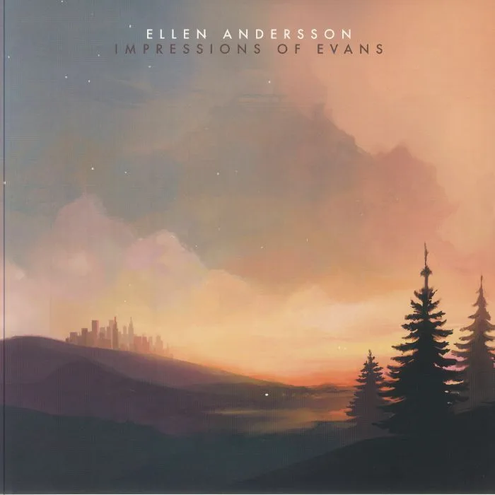 Ellen ANDERSSON — Impressions Of Evans
