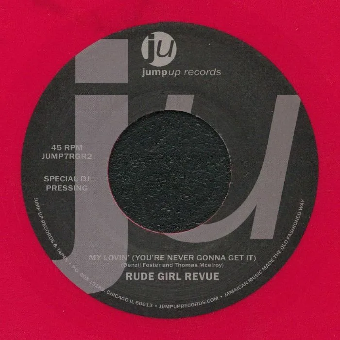 RUDE GIRL REVUE — My Lovin'