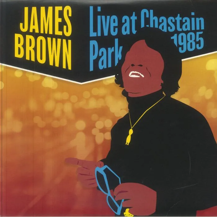 Лицевая сторона обложки — James BROWN — Live At Chastain Park 1985 (Record Store Day 2018)