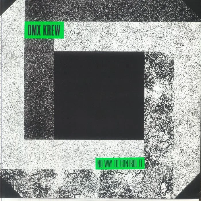 Front cover — DMX KREW — No Way To Control It