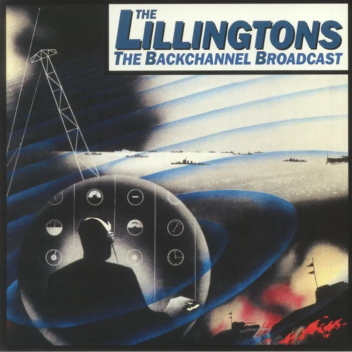 The LILLINGTONS — The Backchannel Broadcast (remastered)