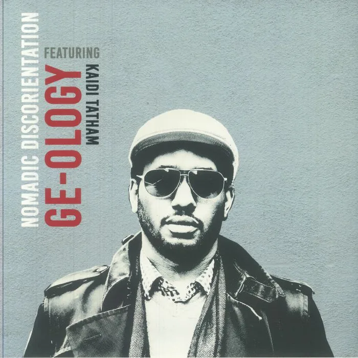 Лицевая сторона обложки — GE OLOGY feat KAIDI TATHAM — Nomadic Discorientation