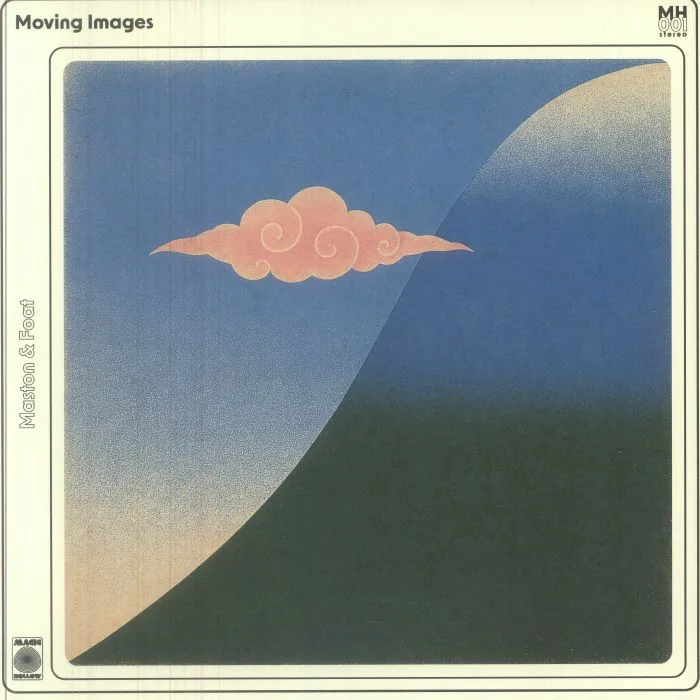 MASTON / GREG FOAT — Moving Images