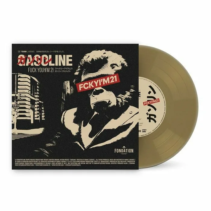 GASOLINE — Fuck You I'm 21