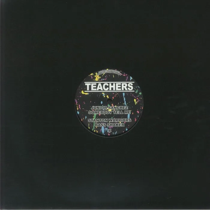Обратная сторона обложки — Todd TERRY / THE HOUSE OF GYPSIES / DJ SNEAK / JUNIOR SANCHEZ / STANTON WARRIORS — Teachers