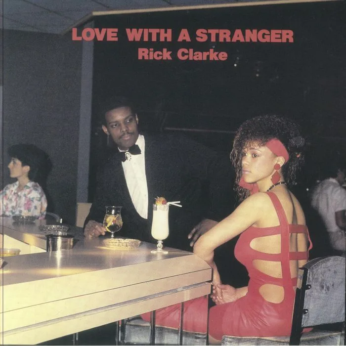 Rick CLARKE — Love With A Stranger (reissue)