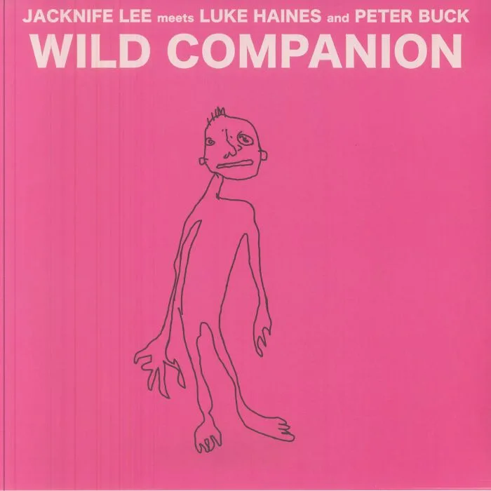 Лицевая сторона обложки — JACKNIFE LEE meets LUKE HAINS & PETER BUCK — Wild Companion