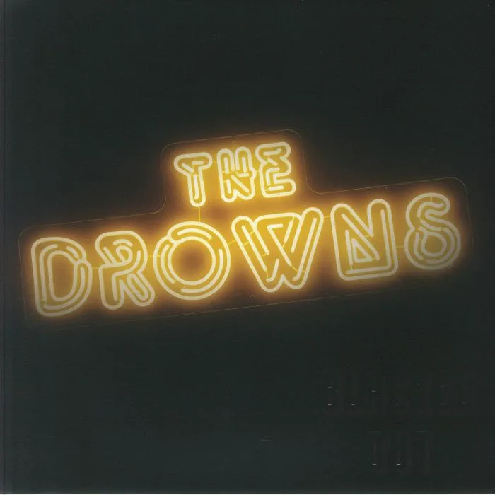 The DROWNS — Blacked Out
