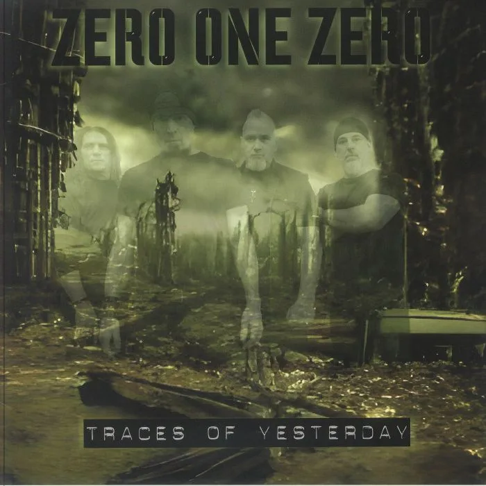 ZERO ONE ZERO — Traces Of Yesterday
