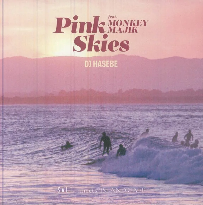 DJ HASEBE feat MONKEY MAJIK — Pink Skies
