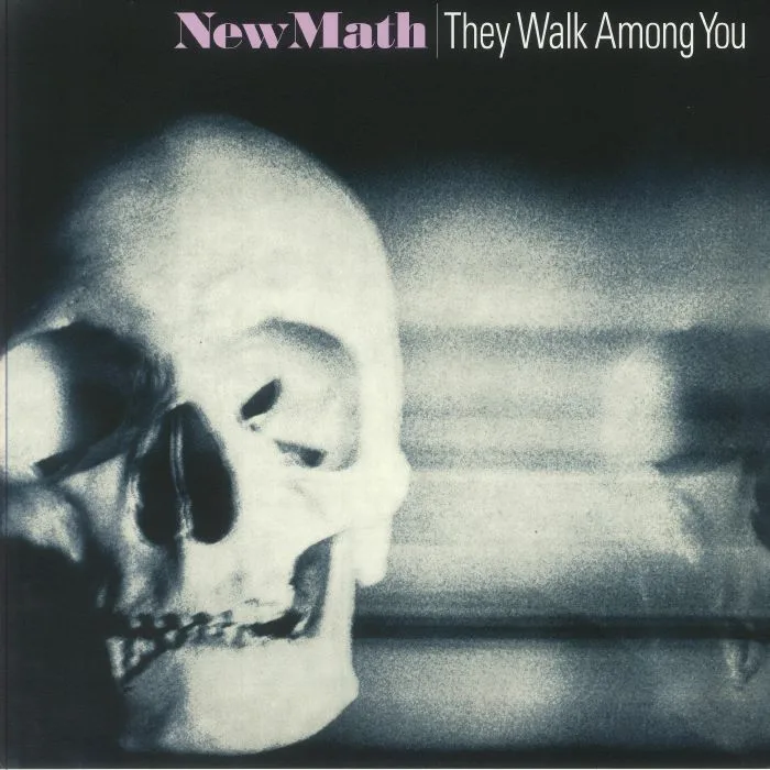 NEW MATH — They Walk Among You (Expanded Edition) (remastered)