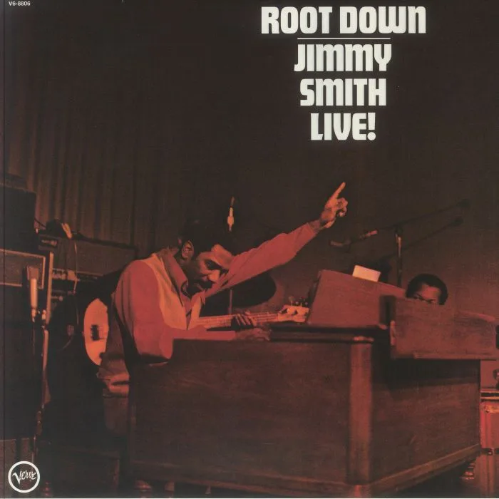 Jimmy SMITH — Root Down: Jimmy Smith Live! (Acoustic Sounds Series)