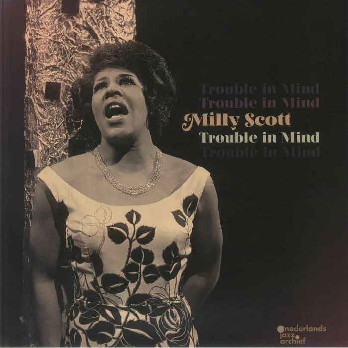 Milly SCOTT — Trouble In Mind
