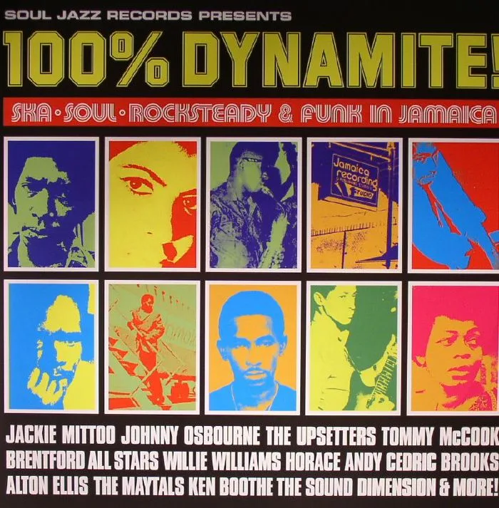 VARIOUS — 100% Dynamite! Ska Soul Rocksteady & Funk In Jamaica (remastered)