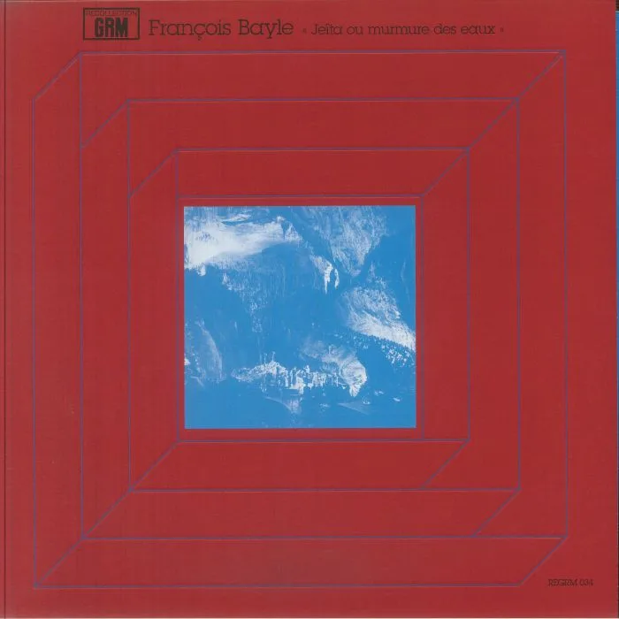 Francois BAYLE — Jeita Ou Murmure Des Eaux