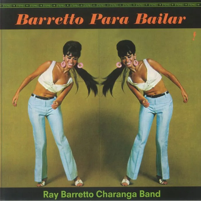 Лицевая сторона обложки — Ray BARRETTO — Barretto Para Bailar (reissue)