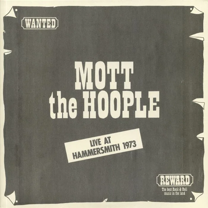 MOTT THE HOOPLE — Live At Hammersmith 1973