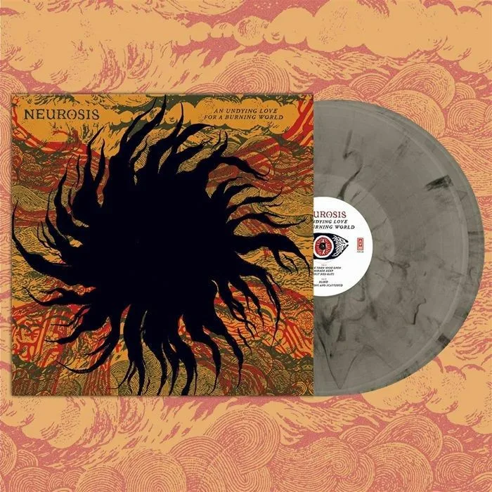 NEUROSIS — An Undying Love For A Burning World