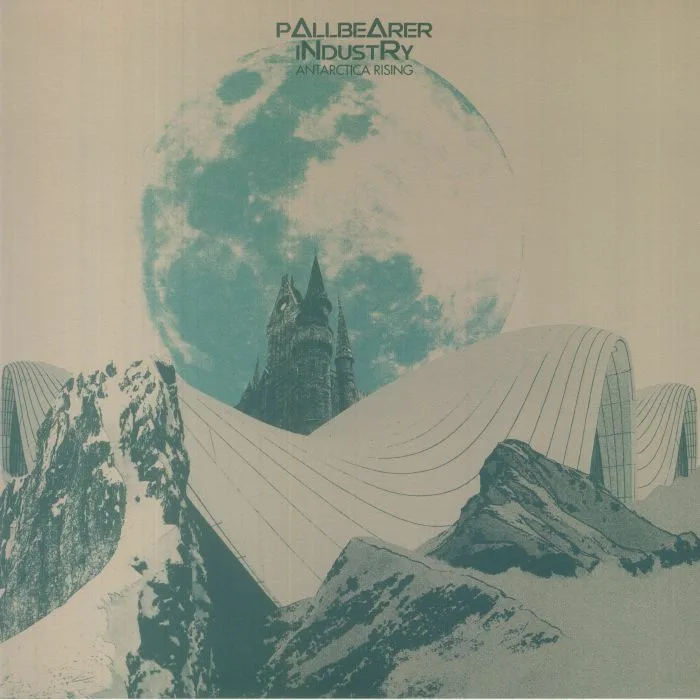 PALLBEARER INDUSTRY — Antarctica Rising