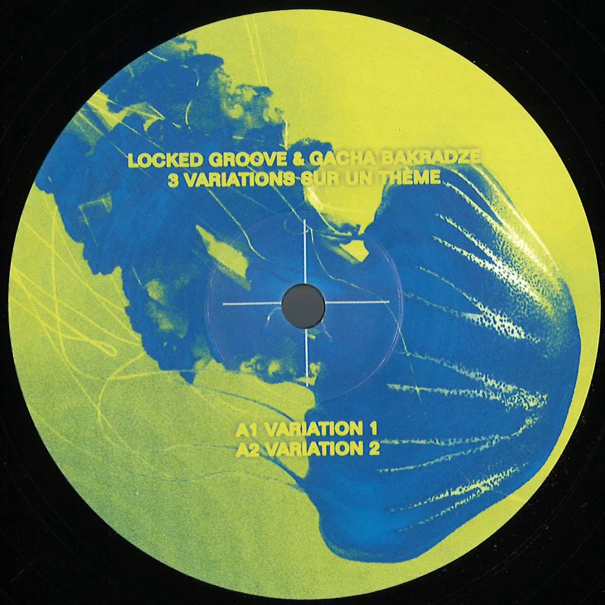 Locked Groove&Gacha Backradze — 3 Variations Sur Un Thème EP