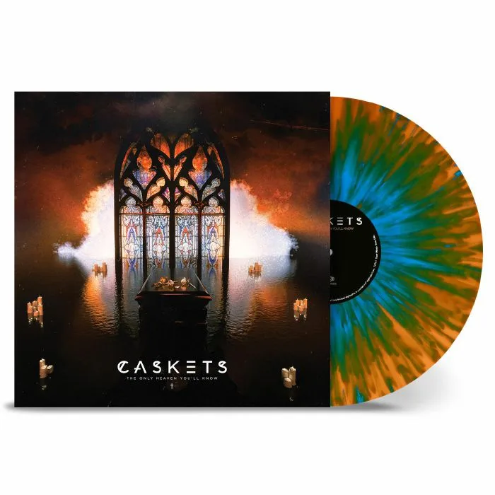 CASKETS — The Only Heaven You'll Know