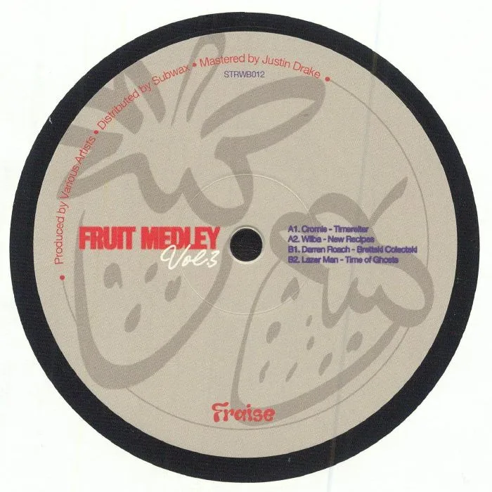 CROMIE / WILBA / DARREN ROACH / LAZER MAN — Fruit Medley Vol 3